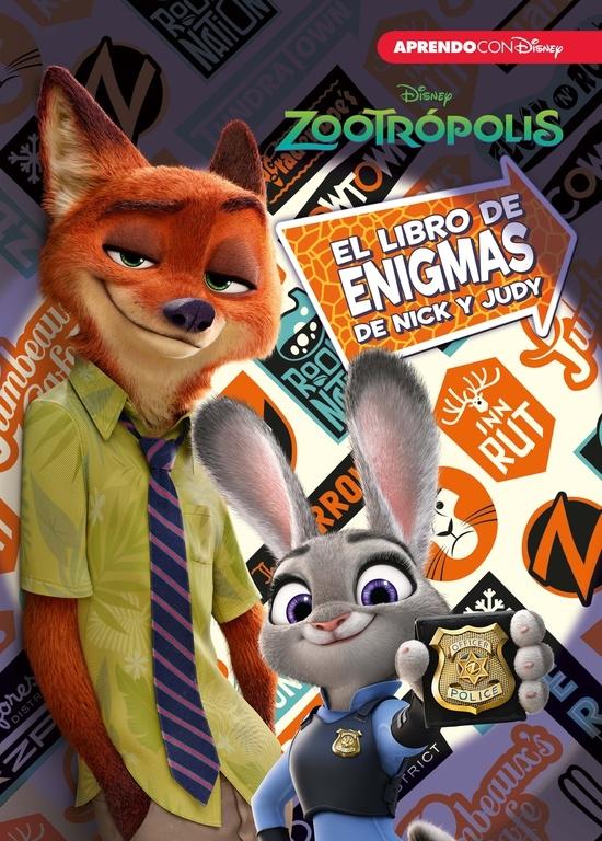 Zootrópolis. el Libro de Enigmas de Nick y Judy (Enigmas Disney). 