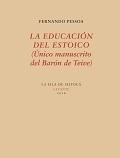 La Educación del Estoico (Único Manuscrito del Barón de Teive)