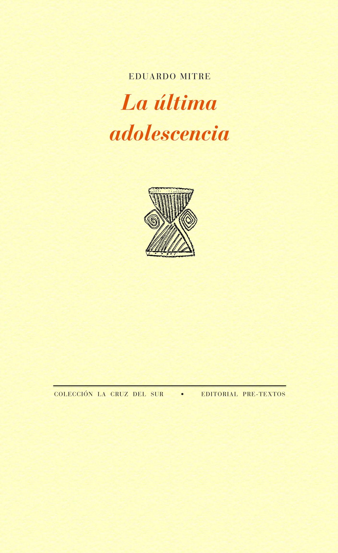 La Última Adolescencia. La Última Adolescencia.