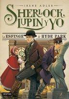 La Esfinge de Hyde Park "Sherlock, Lupin y yo 8"
