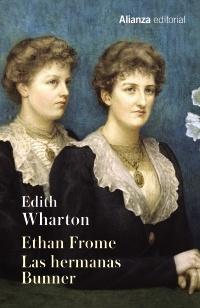 Ethan Frome / las Hermanas Bunner