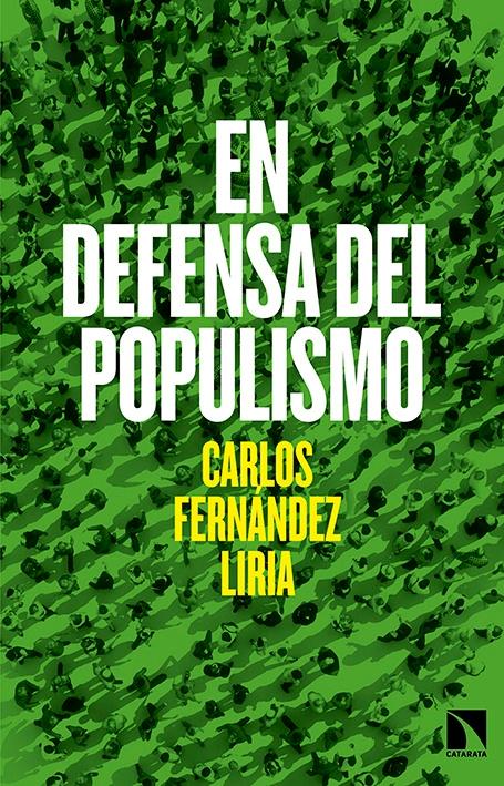 En Defensa del Populismo. 