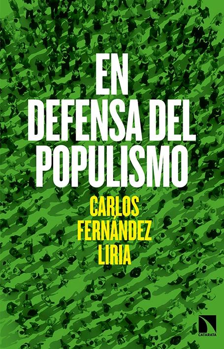 En Defensa del Populismo. En Defensa del Populismo.