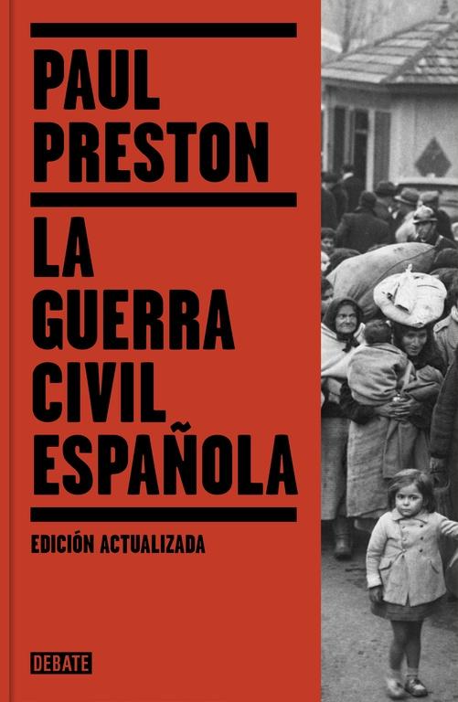 La Guerra Civil Española (Edición Actualizada). 