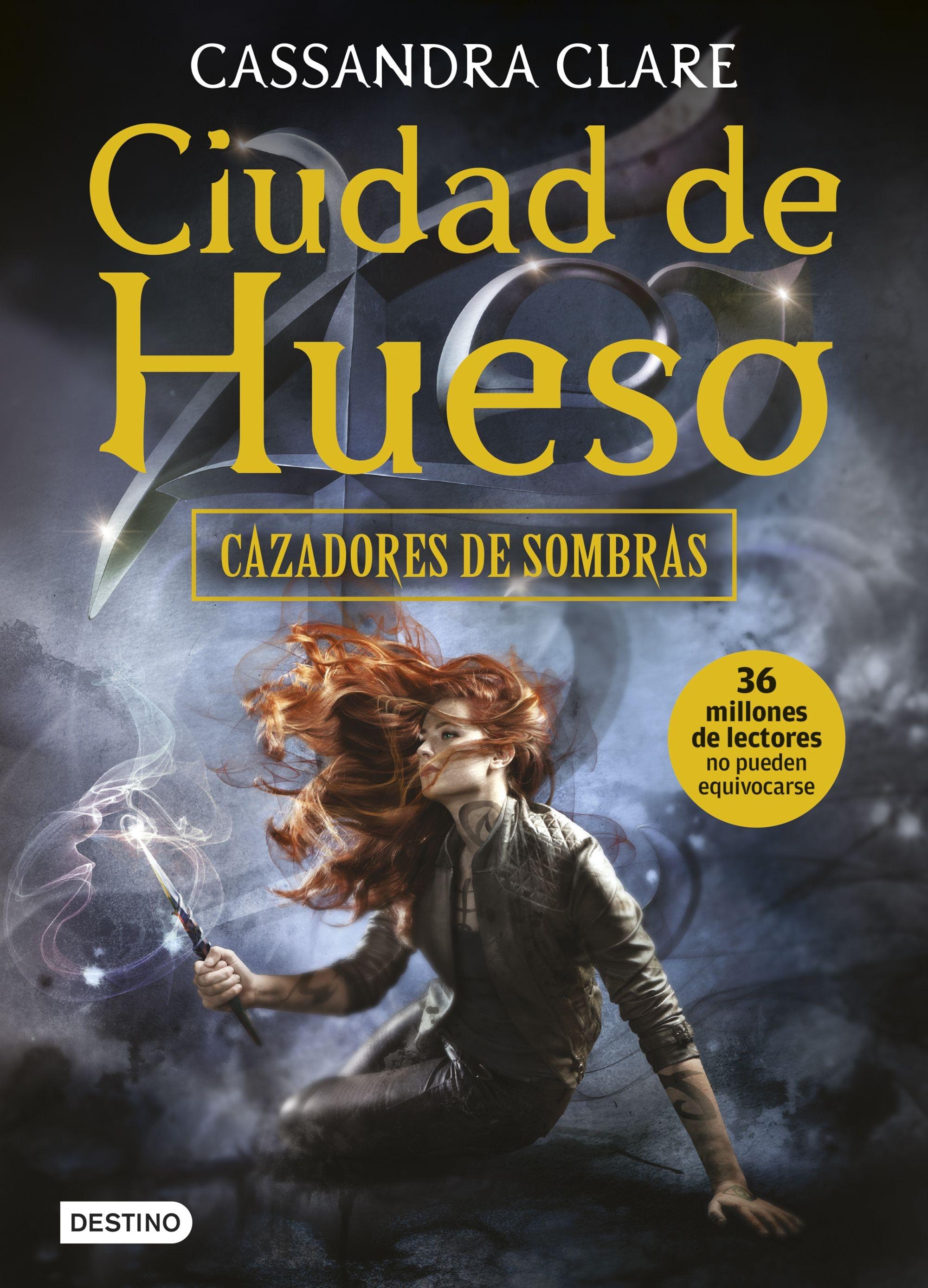 Ciudad de Hueso "Cazadores de Sombras 1"