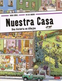 Nuestra Casa "Una Historia en Dibujos". Nuestra Casa "Una Historia en Dibujos".