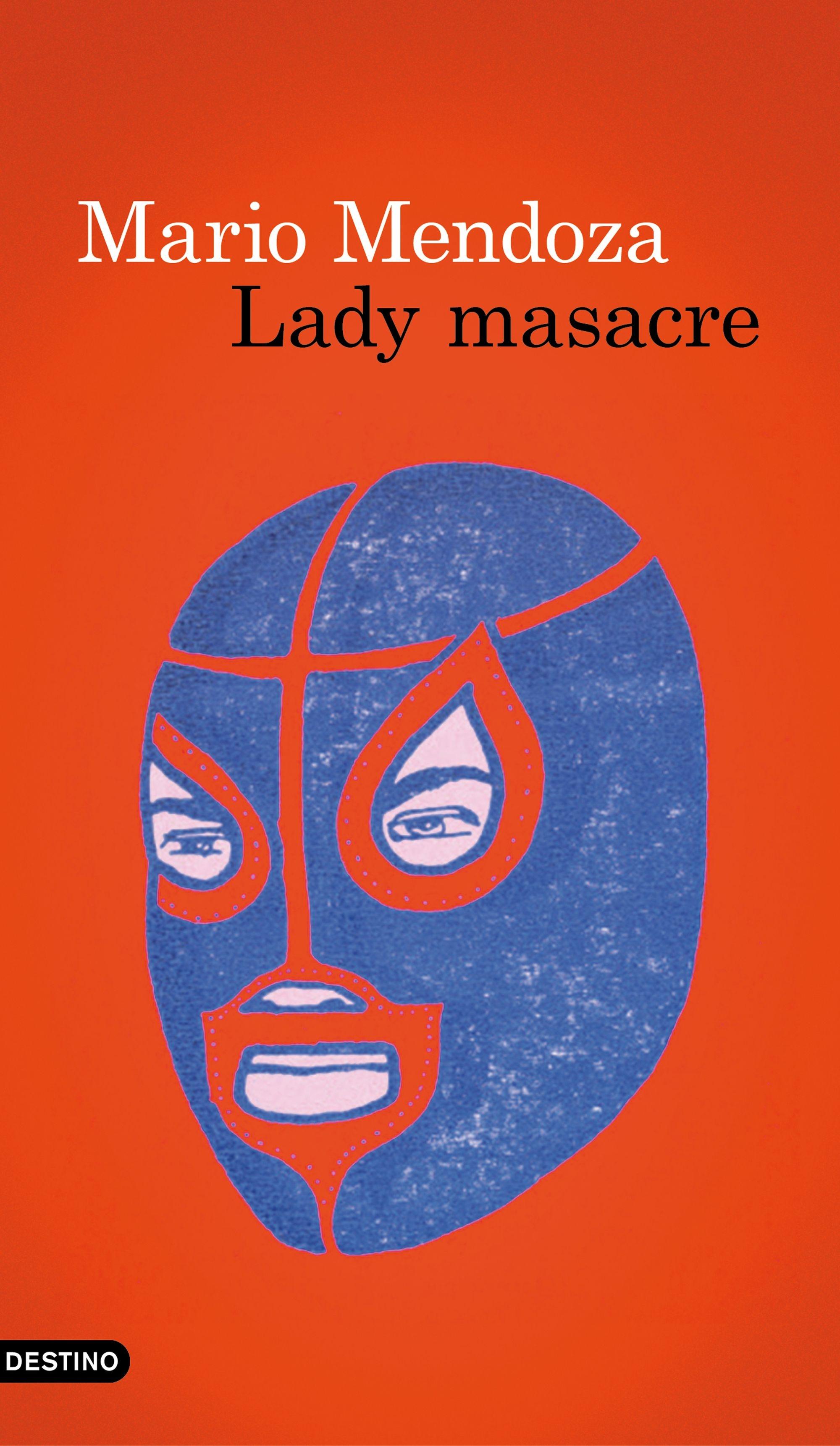 Lady Masacre. 