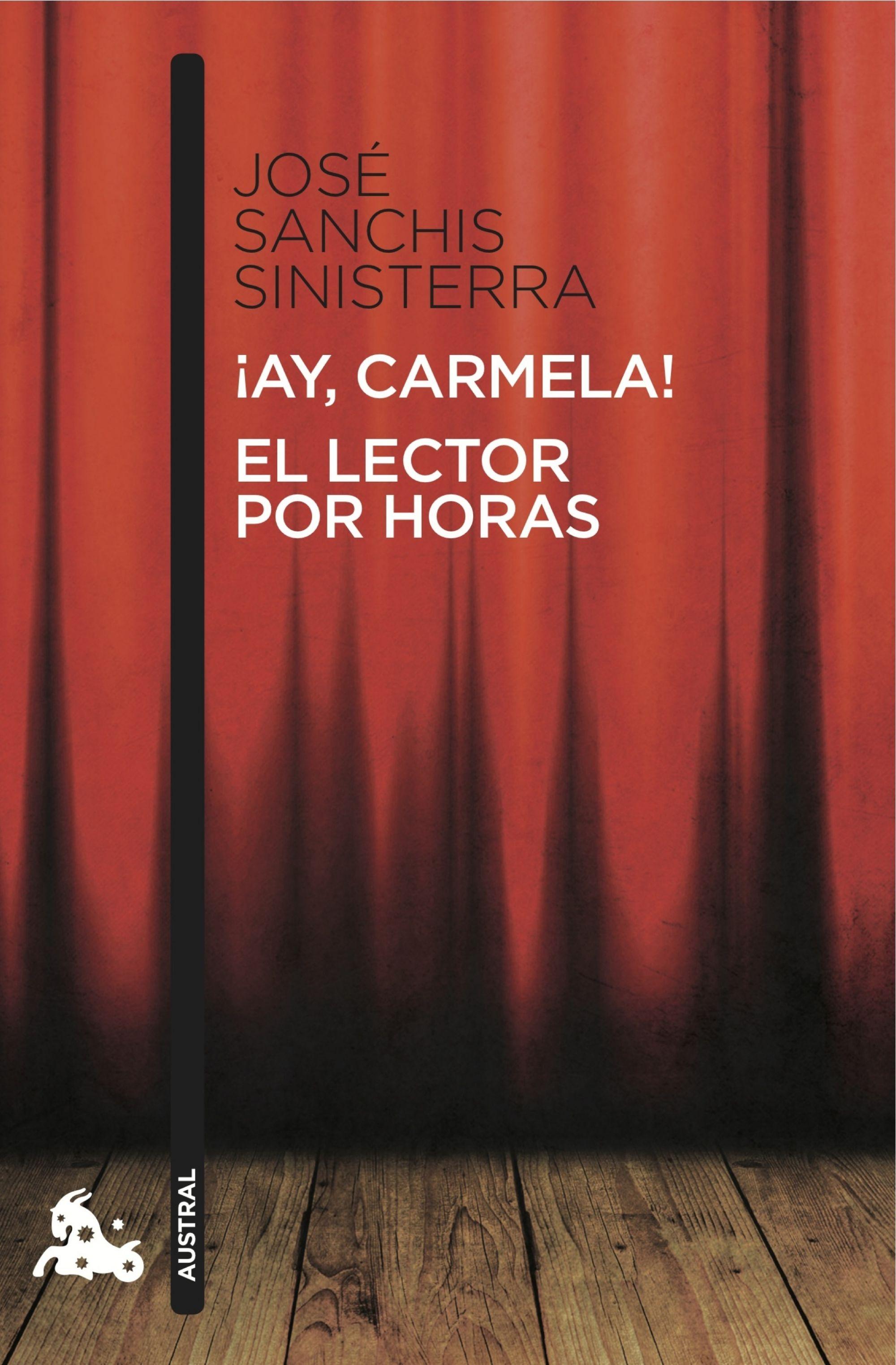 ¡Ay, Carmela! / el Lector por Horas. 