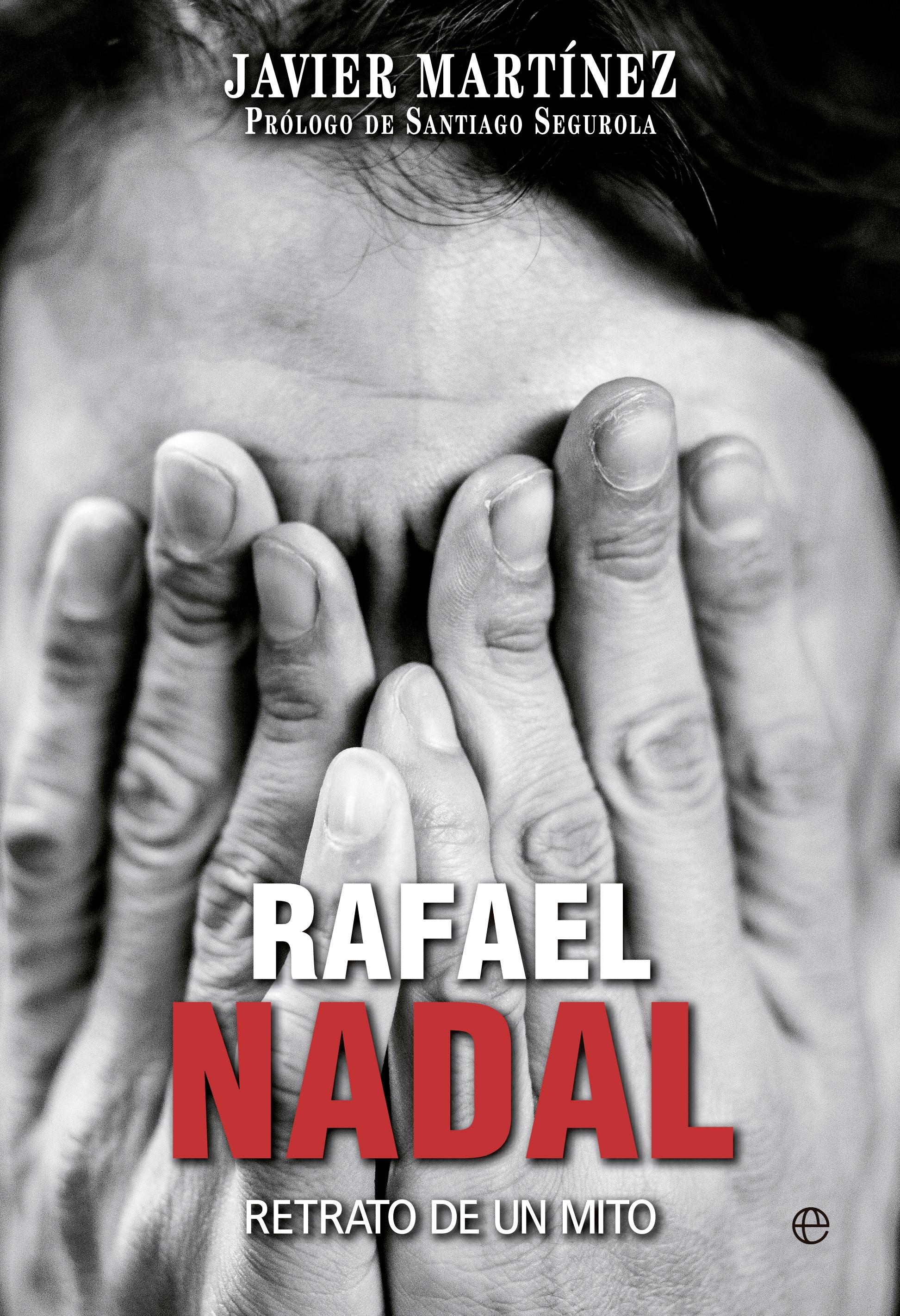 Rafael Nadal "Retrato de un Mito"