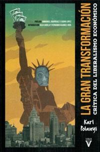 La Gran Transformación "Crítica del Liberalismo Económico"