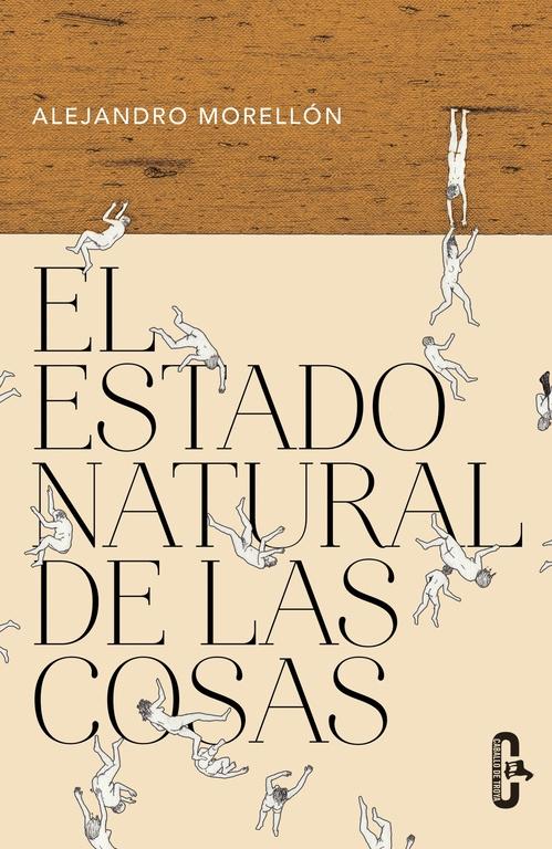 El Estado Natural de las Cosas. 
