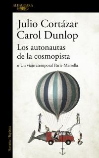 Los Autonautas de la Cosmopista "O un Viaje Atemporal París-Marsella". 