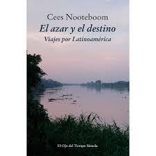 El Azar y el Destino "Viajes por Latinoamérica". 