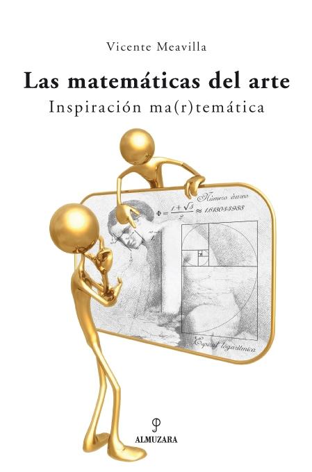 Las matemáticas del arte "Inspiración ma(r)temática". 