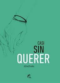 Casi sin Querer