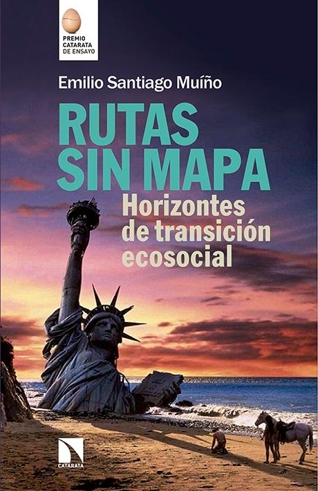 Rutas sin Mapa "Horizontes de Transición Ecosocial"