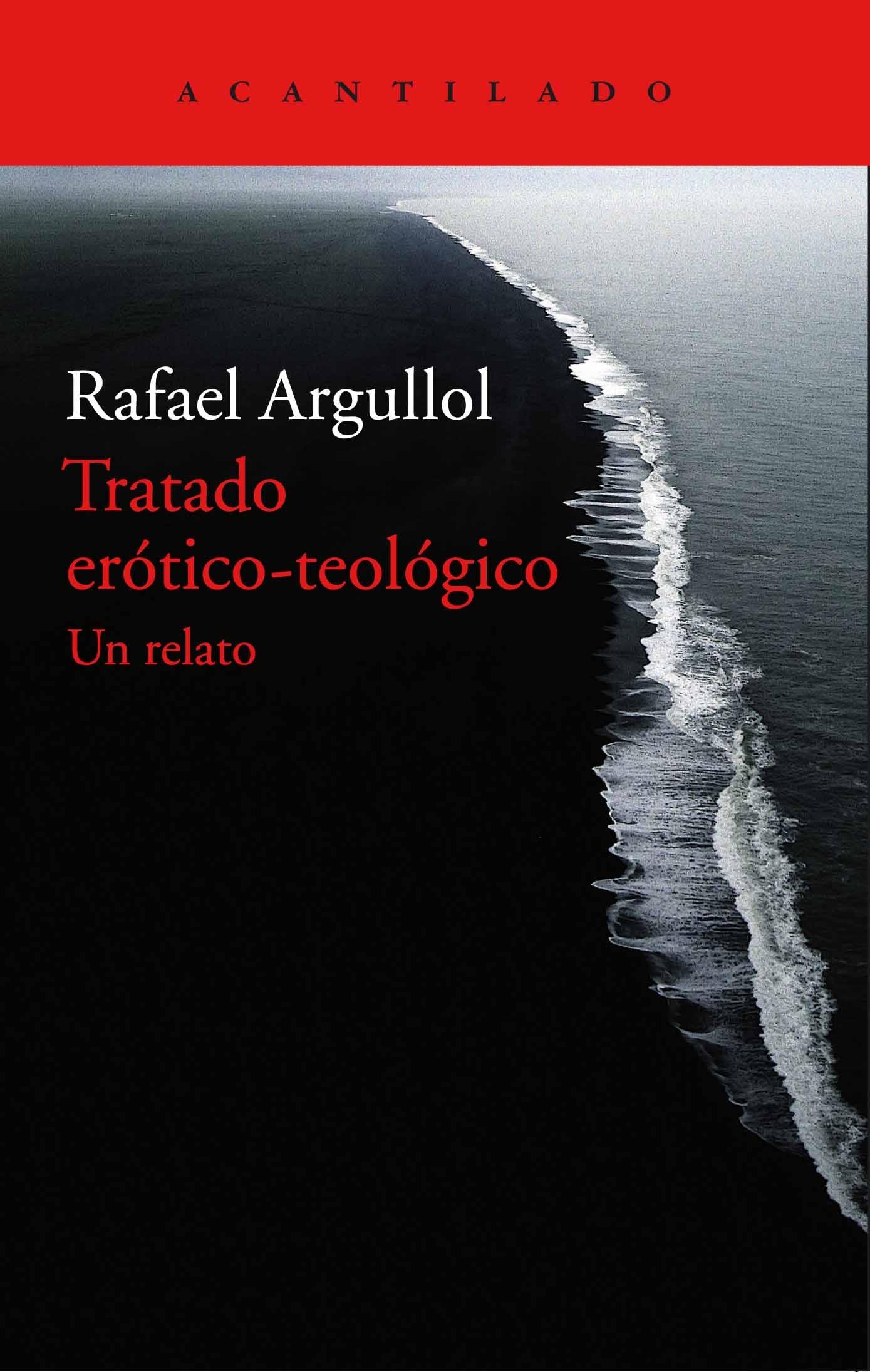 Tratado Erótico-Teológico "Un Relato"