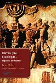 Historia Judía, Religión Judía "El Peso de Tres Mil Años"