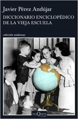 Diccionario Enciclopédico de la Vieja Escuela. 