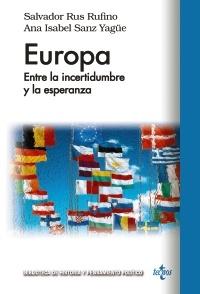 Europa "Entre la Incertidumbre y la Esperanza"