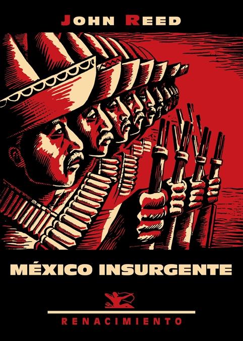 México Insurgente. 
