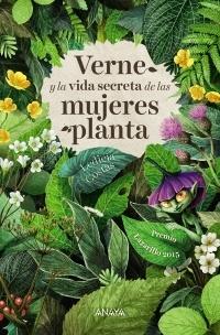 Verne y la Vida Secreta de las Mujeres Planta "Premio Lazarillo 2015". 