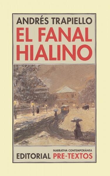 El fanal hialino "El Salón de los Pasos Perdidos 11". 