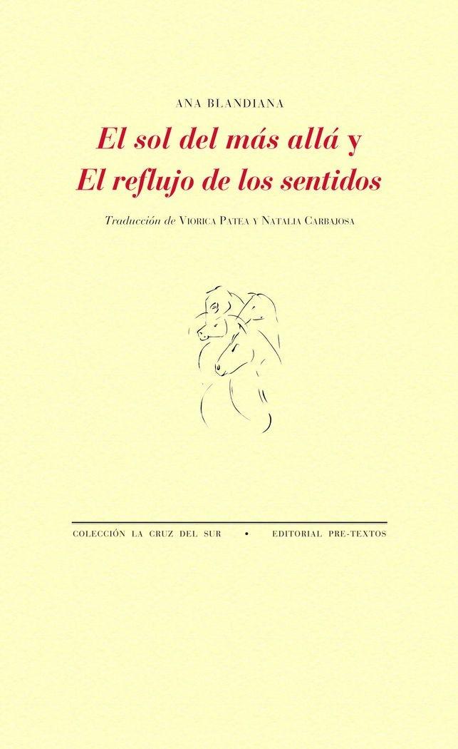 El Sol del mas Alla y el Reflujo de los Sentidos