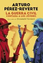 La Guerra Civil Contada a los Jóvenes (Edición Escolar)