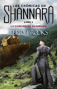 Crónicas de Shannara Libro 3 "La Canción de Shannara" "Las Crónicas de Shannara Libro 3"