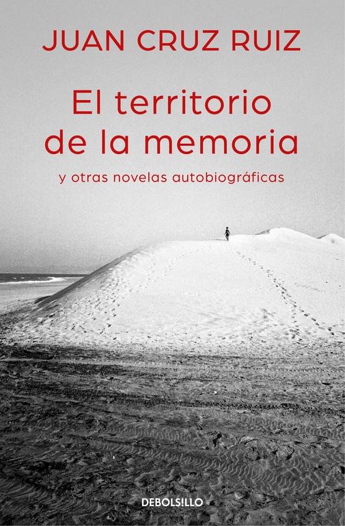 El Territorio de la Memoria y Otras Novelas Autobiográficas