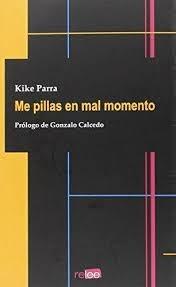 Me Pillas en Mal Momento