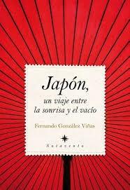 Japon un Viaje Entre la Sonrisa y el Vacio