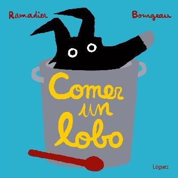 Comer un Lobo. Comer un Lobo.