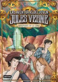 Atrapados en la luna "Las aventuras del joven Jules Verne 5". 