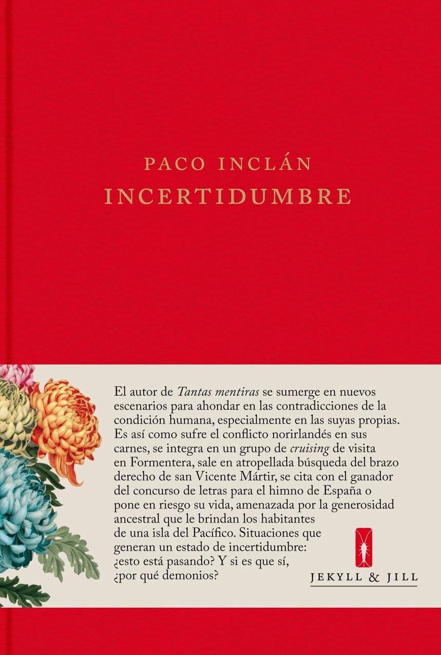 Incertidumbre. Incertidumbre.