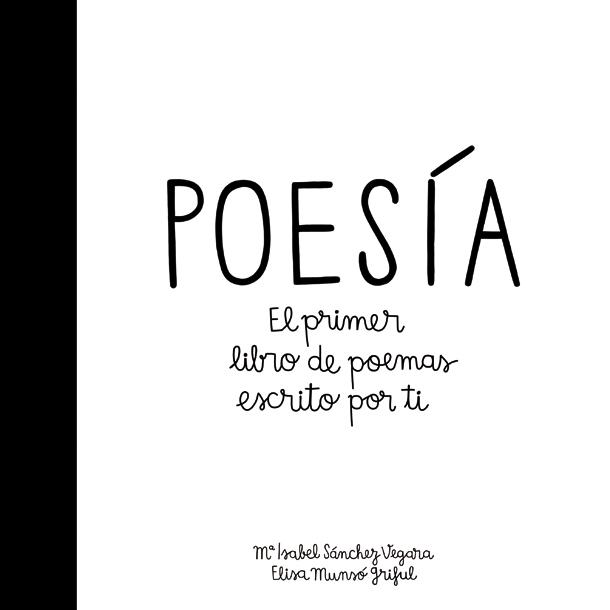 Poesía "El primer libro de poemas escrito por ti"