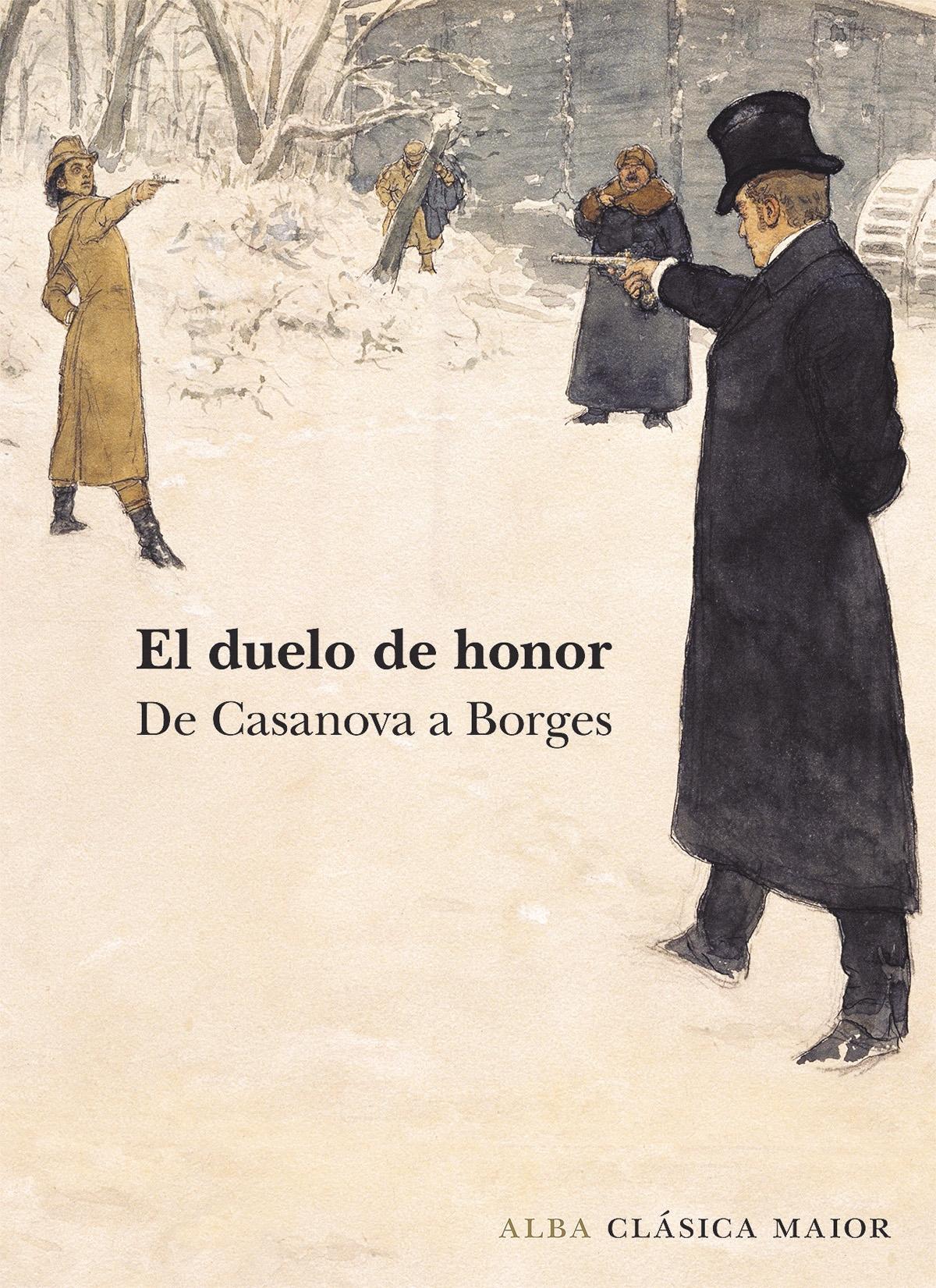 El Duelo de Honor "De Casanovas a Borges". 