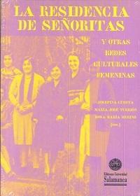 La Residencia de Señoritas y Otras Redes Culturales Femeninas. 