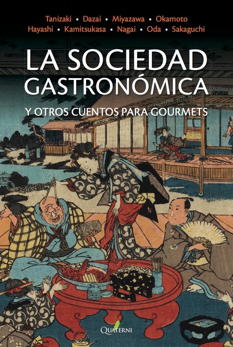 La Sociedad Gastronómica y Otros Cuentos