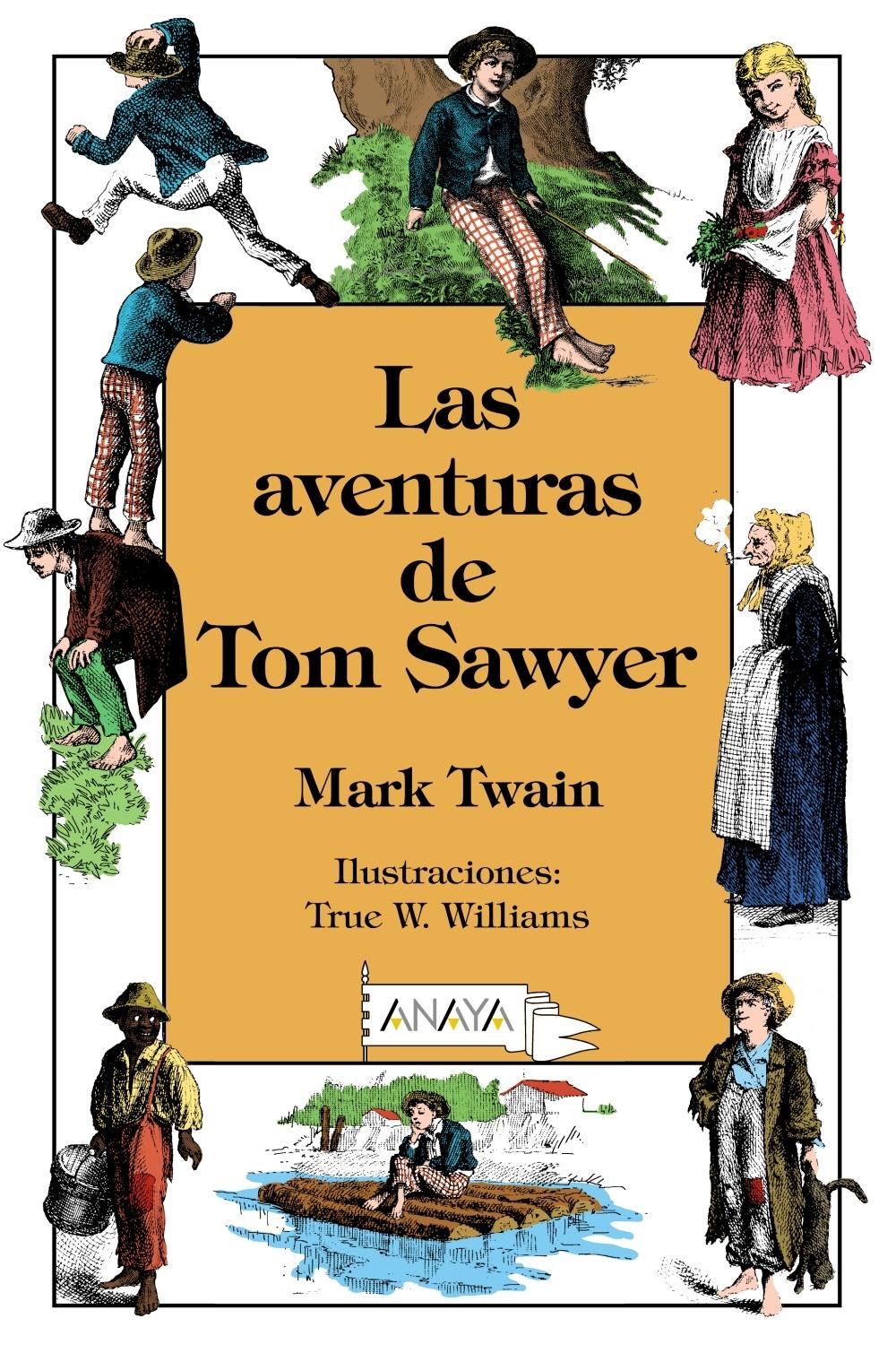 Las Aventuras de Tom Sawyer. Las Aventuras de Tom Sawyer.