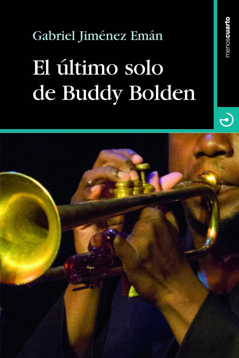 El Último Solo de Buddy Bolden. 