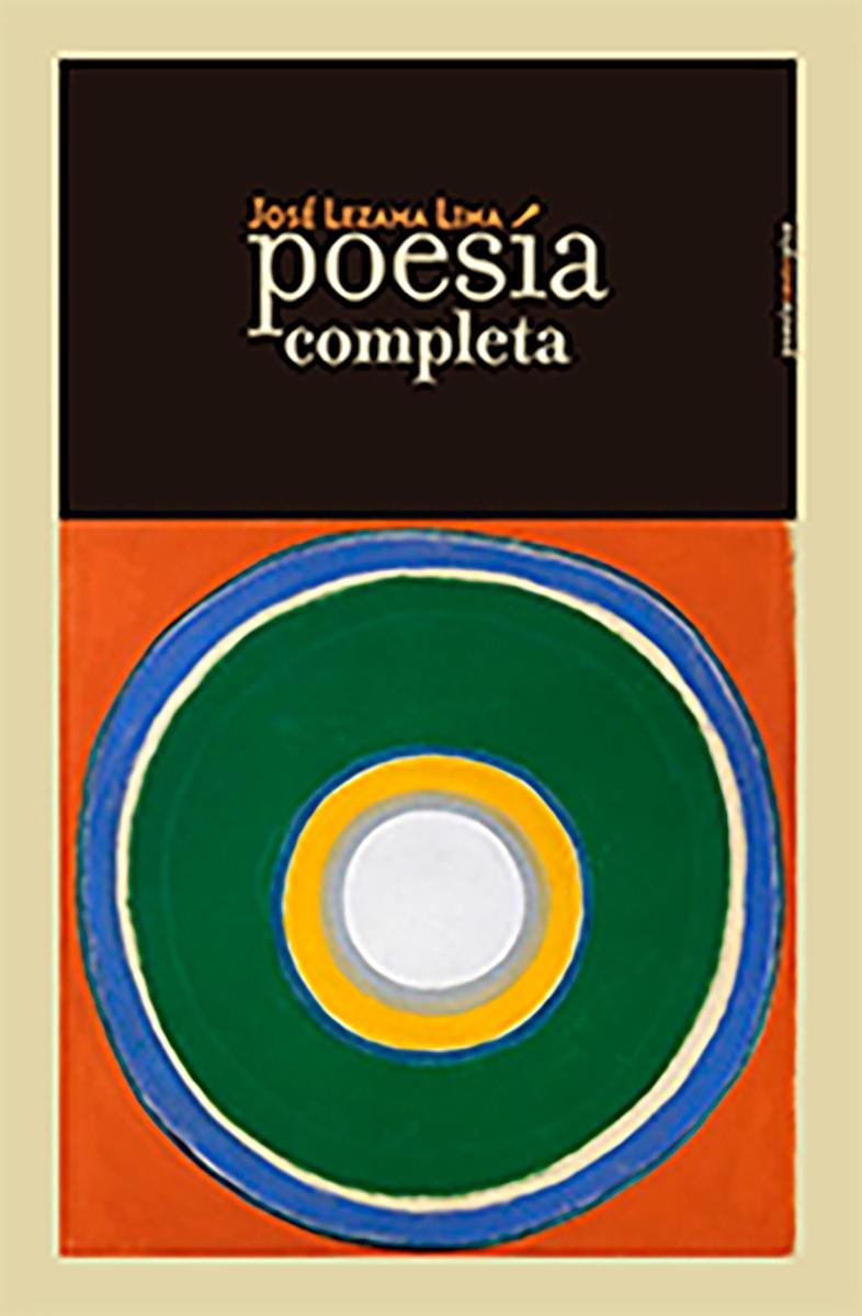 Poesía Completa. José Lezama Lima