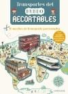 Transportes del Mundo Recortables. Transportes del Mundo Recortables.