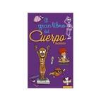 El Gran Libro del Cuerpo Humano. El Gran Libro del Cuerpo Humano.