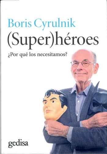 Super Heroes por que los Necesitamos