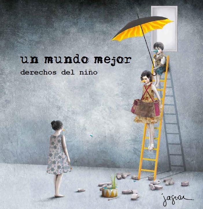 Un Mundo Mejor. Un Mundo Mejor.