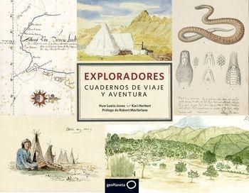 Exploradores. Cuadernos de Viaje y Aventura. Exploradores. Cuadernos de Viaje y Aventura.