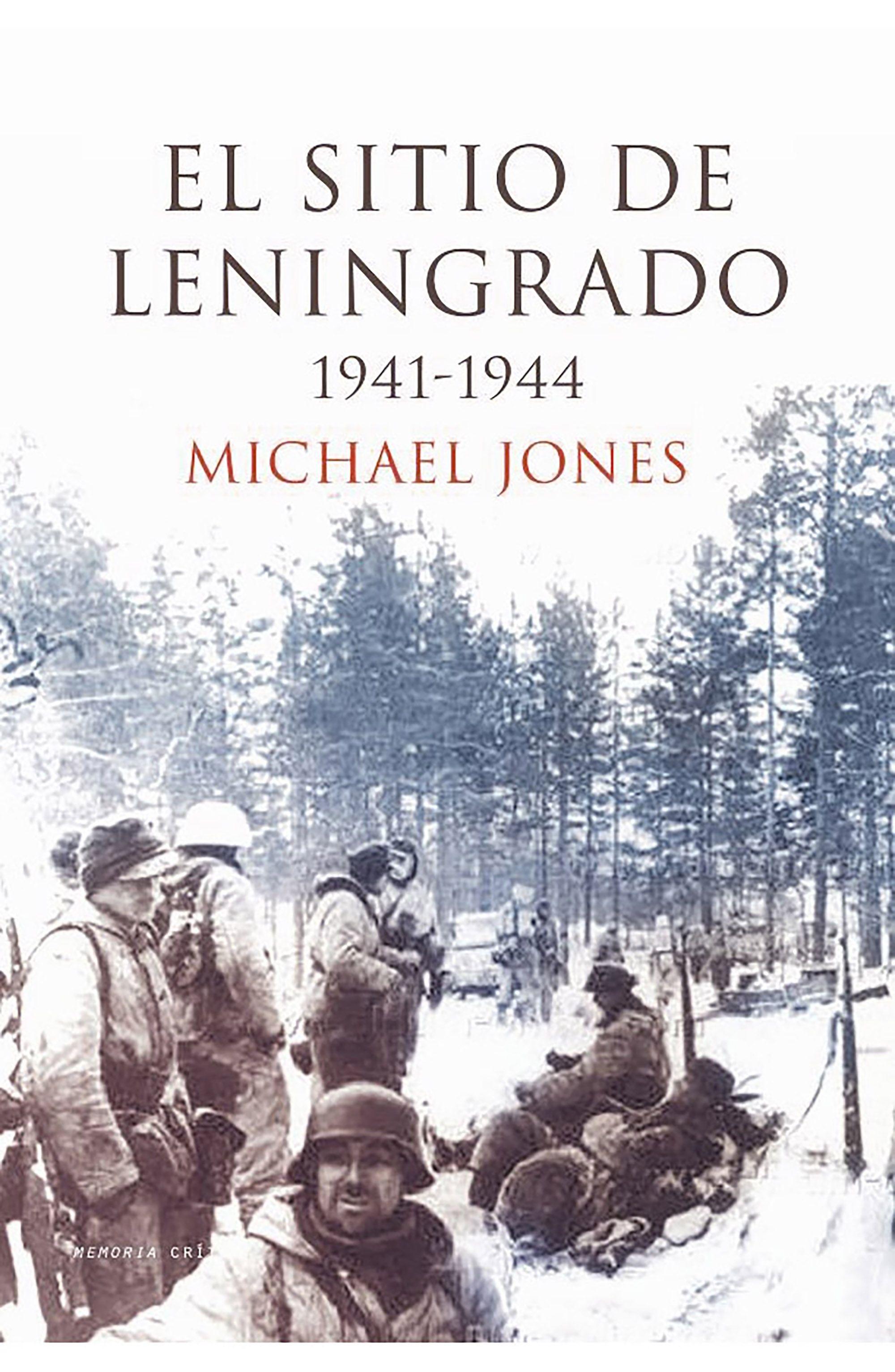 El Sitio de Leningrado "1941-1944"