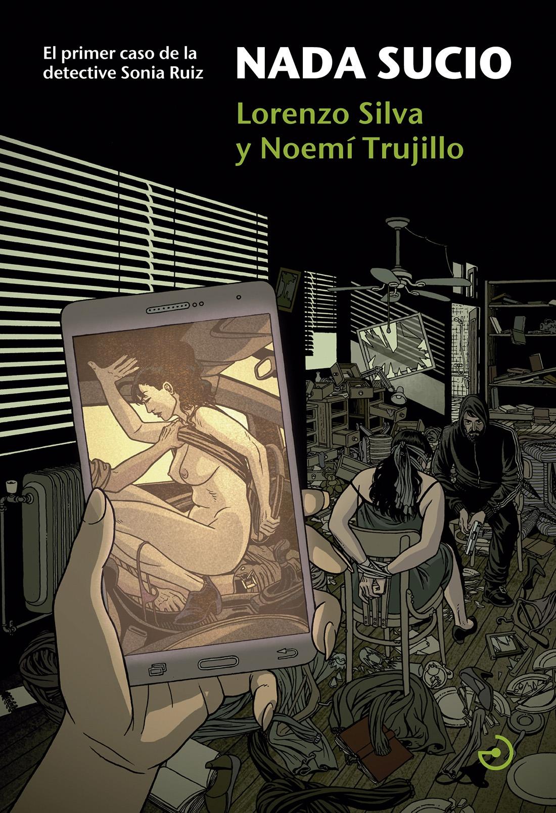 Nada Sucio "El Primer Caso de la Detective Sonia Ruiz". Nada Sucio "El Primer Caso de la Detective Sonia Ruiz".